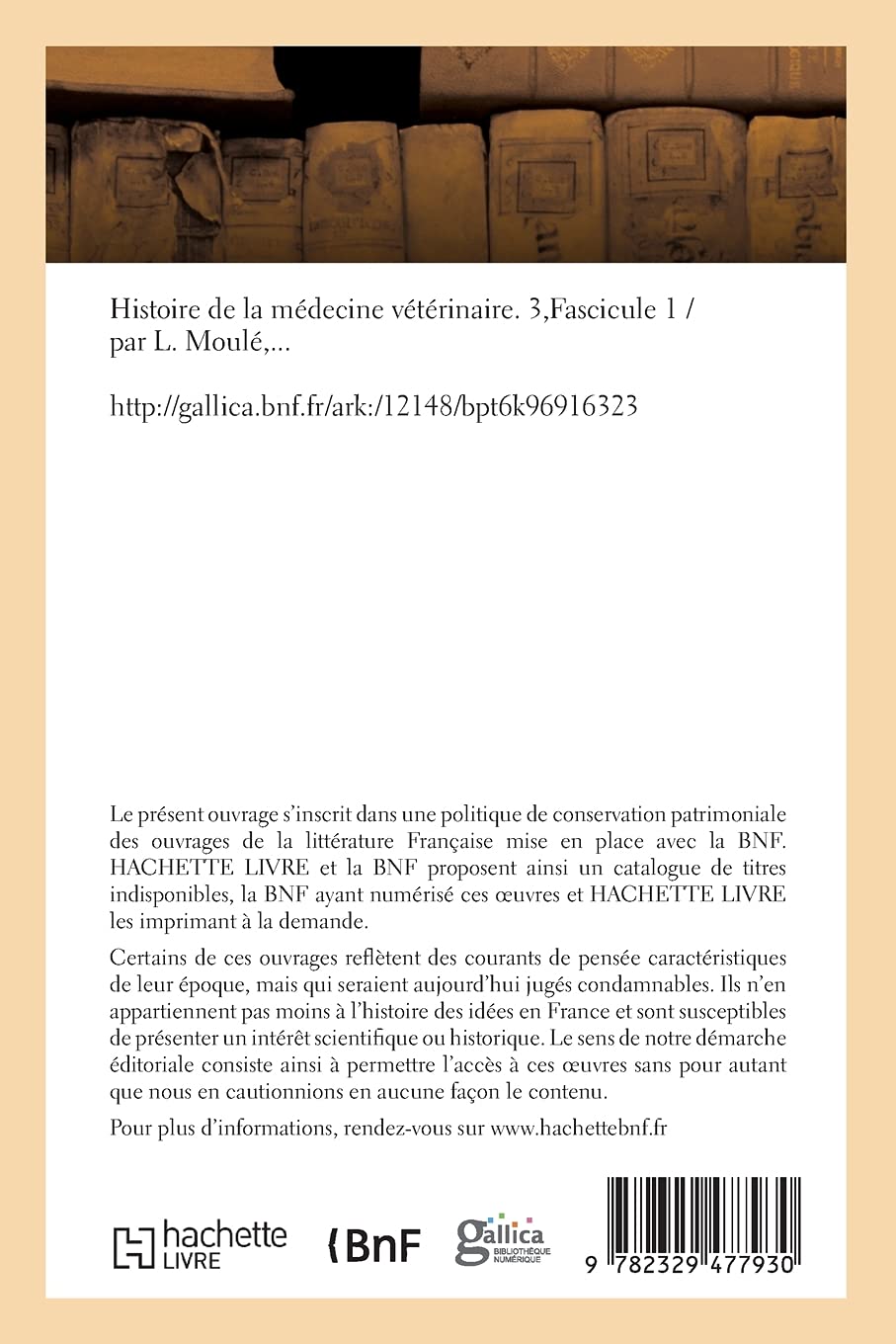 Histoire de la Médecine Vétérinaire. Tome 3. Partie 1