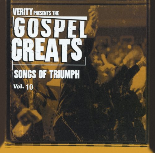 Gospel Greats 10: Songs of Triumph