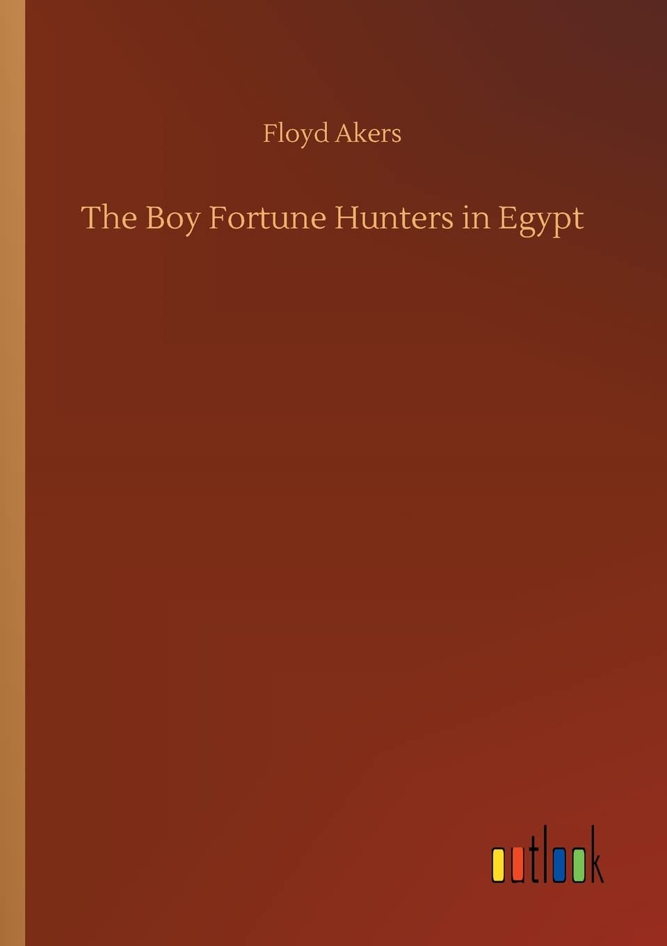 The Boy Fortune Hunters in Egypt