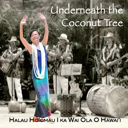 Underneath The Coconut Tree