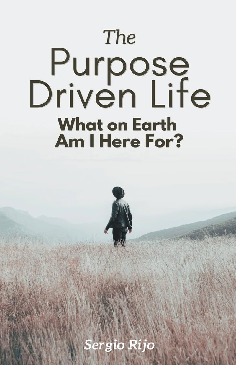 The Purpose Driven Life