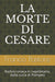 La Morte Di Cesare