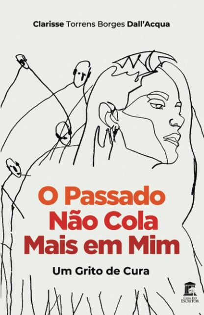 O Passado Não Cola Mais em Mim
