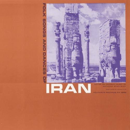 Folk Songs & Dances Of Iran