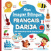 Mon imagier bilingue Français Darija, 250 mots de la vie de tous les jours