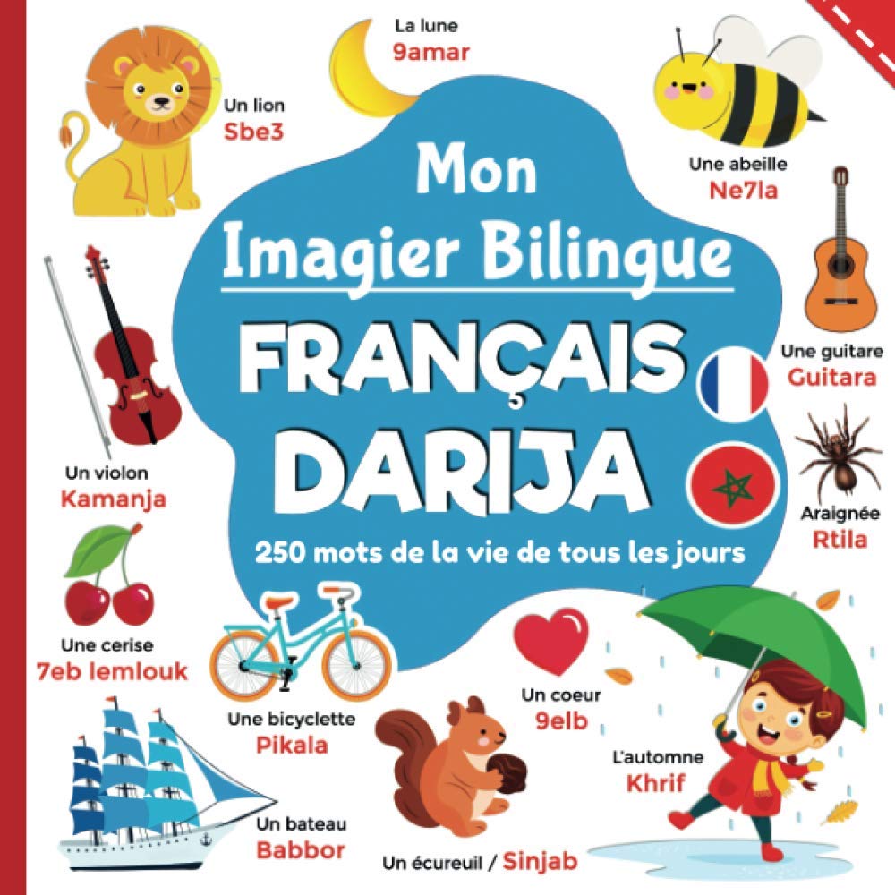 Mon imagier bilingue Français Darija, 250 mots de la vie de tous les jours