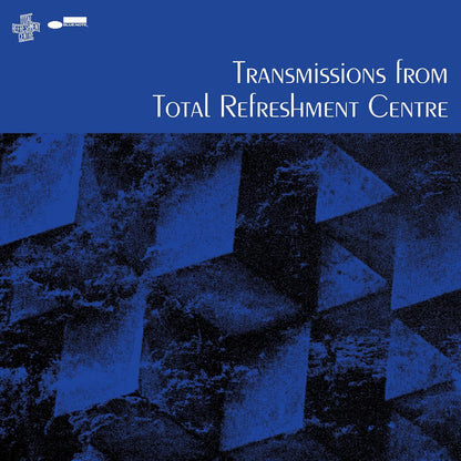 Transmissions From Total Refreshment Centre