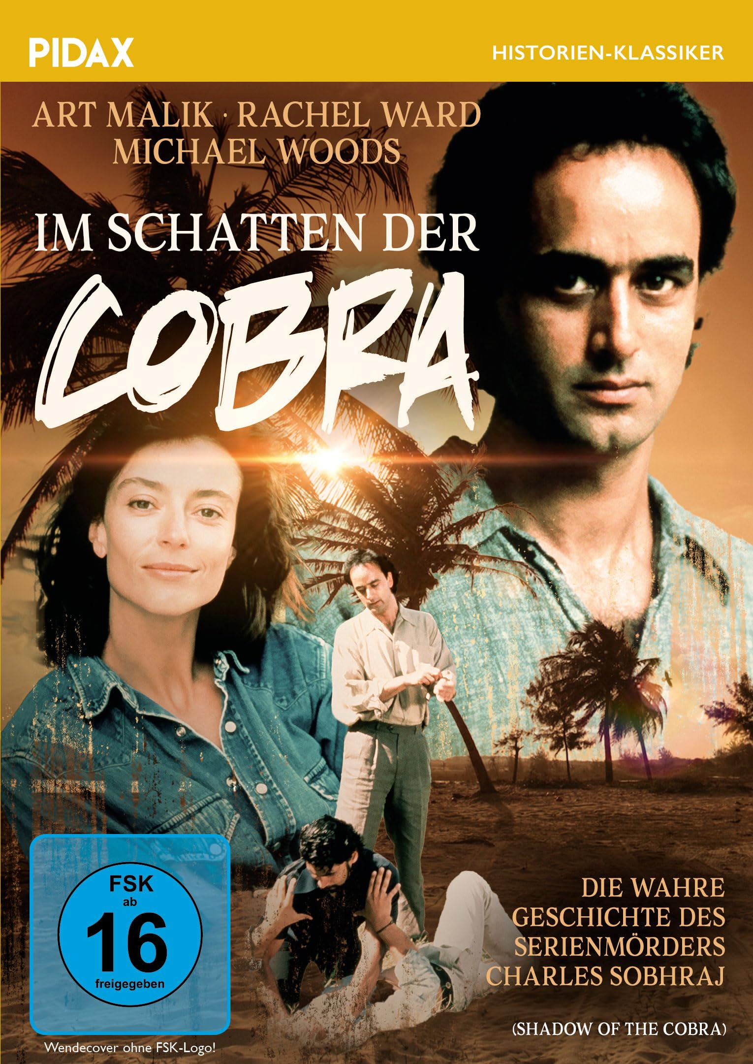 Im Schatten der Cobra (Shadow Of The Cobra) / Starbesetzter Psychothriller über die wahre Geschichte des Serienmörders Charles Sobhraj (Pidax Historien-Klassiker