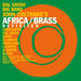 John Coltrane'S Africa Brass Revisited