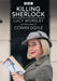 Killing Sherlock: Lucy Worsley On the Case of Conan Doyle