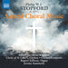 Philip W.J. Stopford: Sacred Choral Music