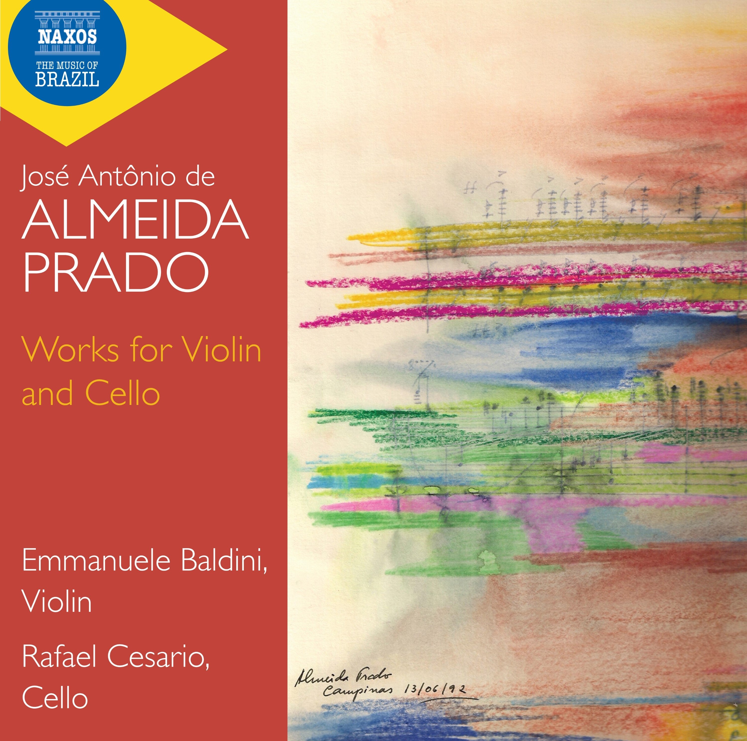 José Antônio De Almeida Prado: Works for Violin and Cello