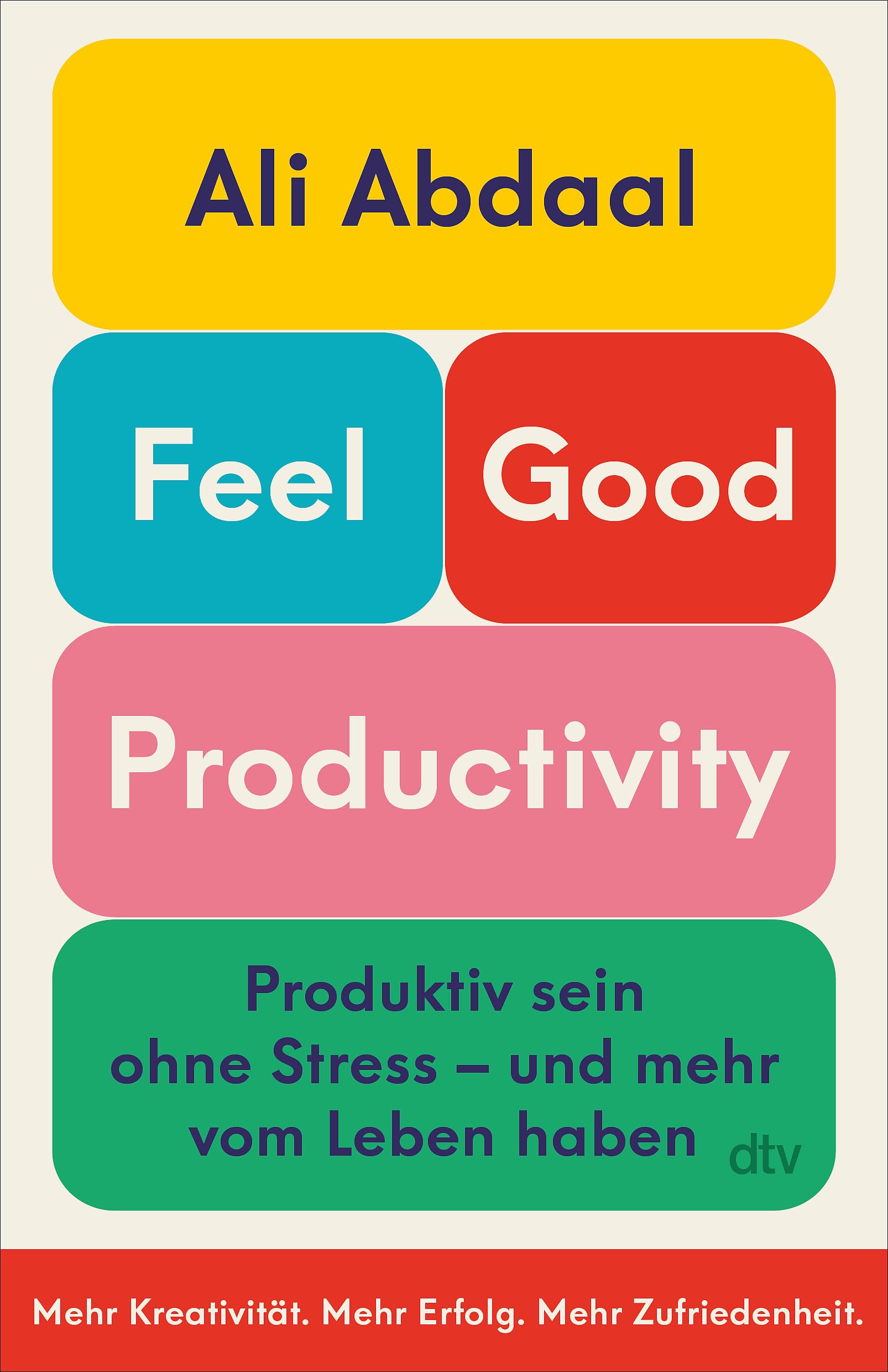 Feel-Good Productivity - (German Import)