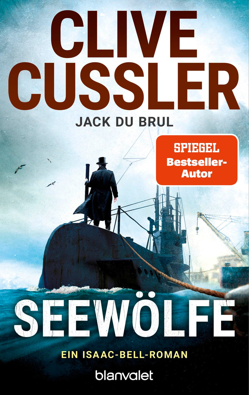 Seewölfe: Ein Isaac-Bell-Roman (Die Isaac-Bell-Abenteuer, Band 13