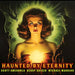 Haunted By Eternity