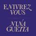 ENIVREZ VOUS
