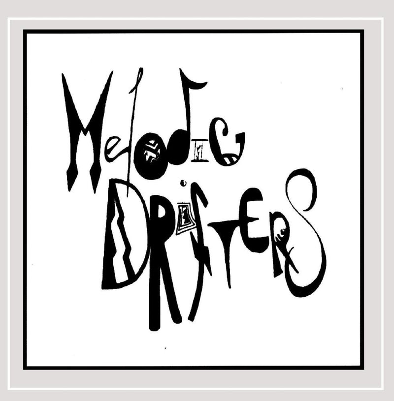 Melodic Drifters