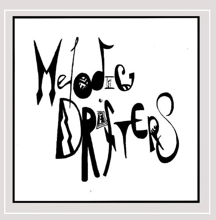Melodic Drifters