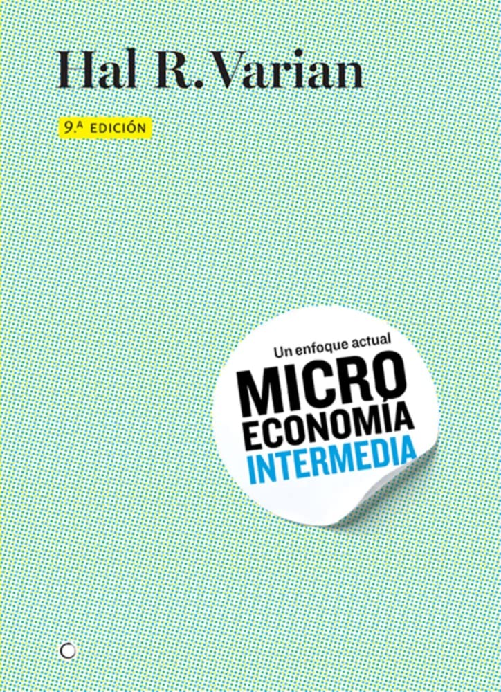 Microeconomía intermedia, 9th ed.
