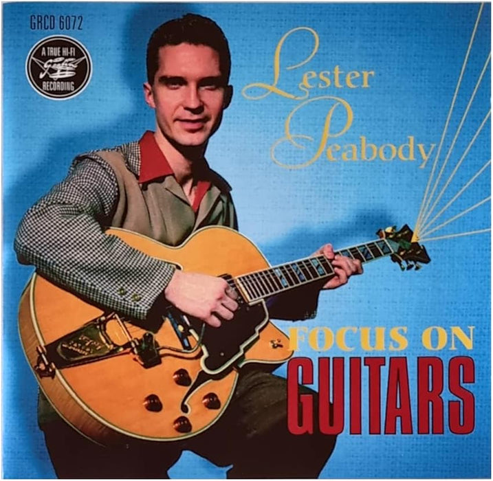 Lester Peabody - Focus On Guitars