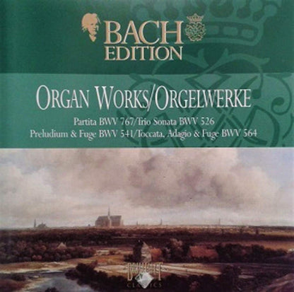 Organ Works / Orgelwerke Partita BWV 767 / Trio Sonata BWV 526 / Präludium & Fuge BWV 541 / Toccata, Adagio & Fuge BWV 564