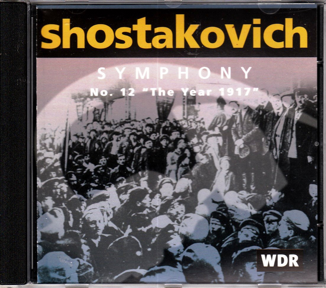 Shostakovich: Symphony No. 12  - The Year 1917