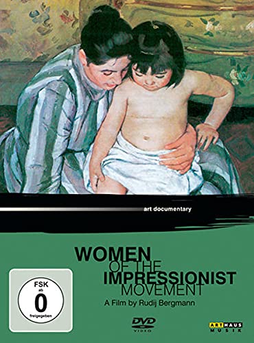 Art Lives: Women of the Impressionist