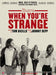 The Doors, When You Are Strange