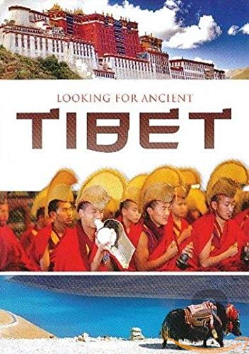 Looking for ancient Tibet