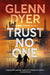 Trust No One