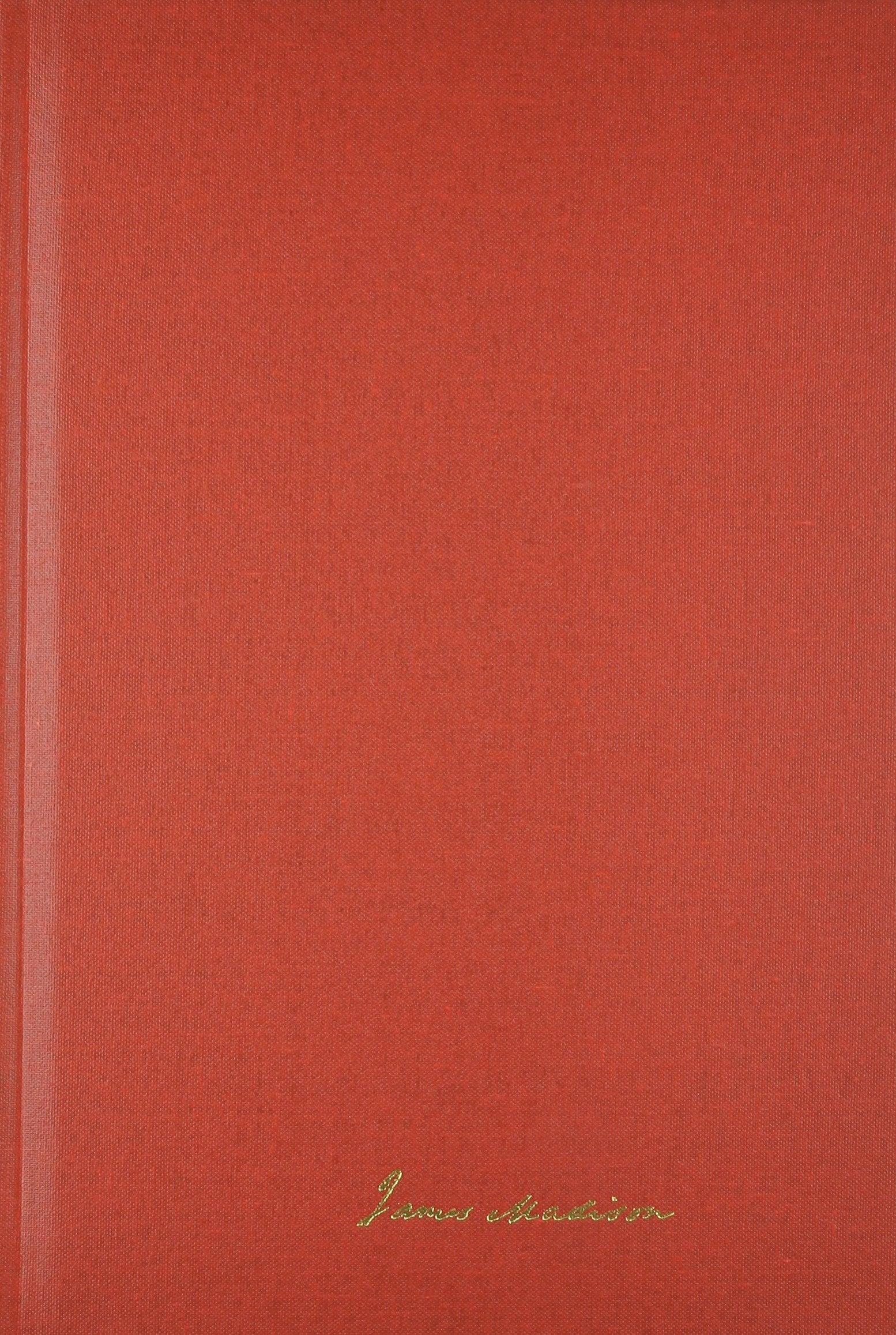 The Papers of James Madison: Secretary of State Series