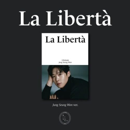 La Liberta - Jeong Seung Won Version - incl. Group Photo, 2 Photocards + Folded Poster