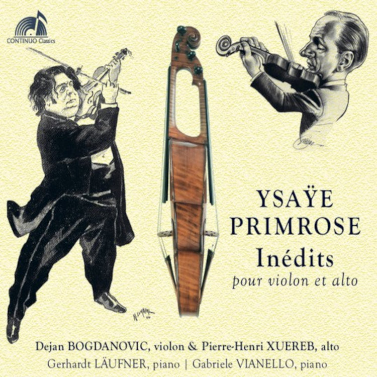 Ysaÿe/Primrose: Inédits Pour Violon Et Alto
