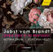 Jobst Vom Brandt: German Songs of the Renaissance