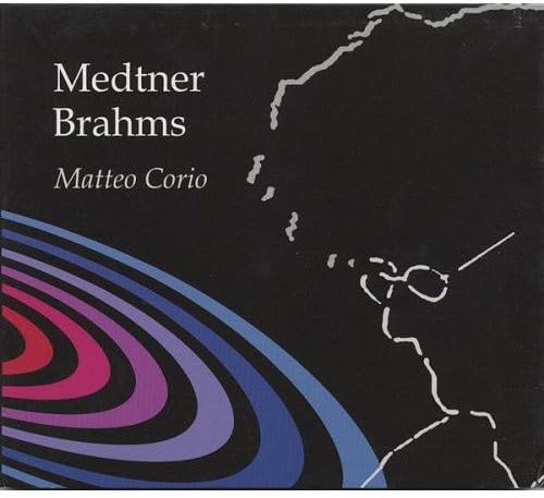 Matteo Corio: Medtner, Brahms
