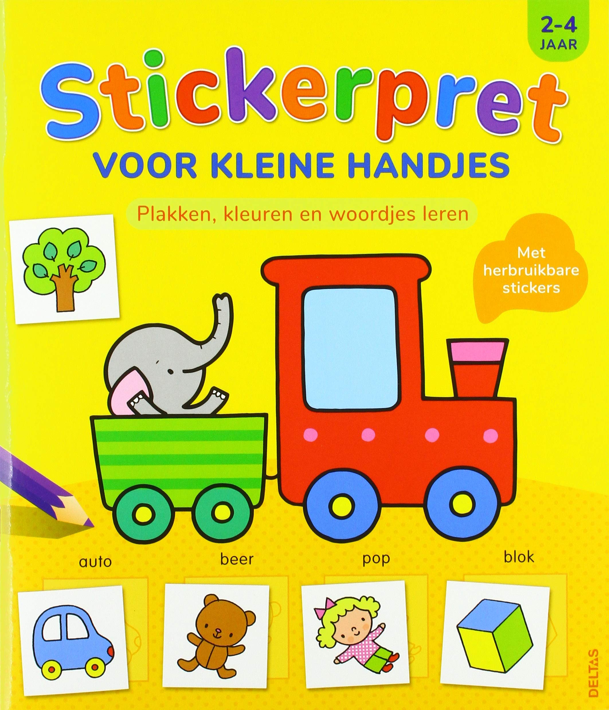 Stickerpret voor kleine handjes (2-4 j.): Plakken, kleuren en woordjes leren (Stickerpret voor kleine handjes: Plakken, kleuren en woordjes leren