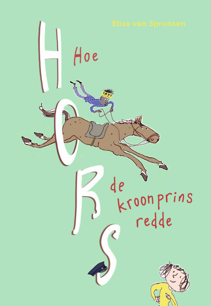 Hoe Hors de kroonprins redde (Hors, 2