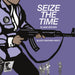 Seize the Time - Black Panther Party