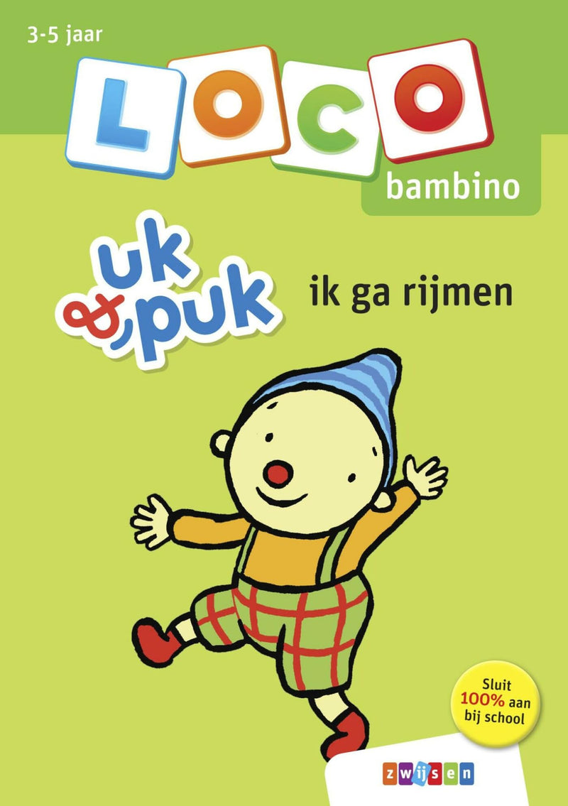 uk & puk ik ga rijmen (Loco Bambino)