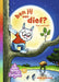 Ben jij een dief? (Dolfje Weerwolfje