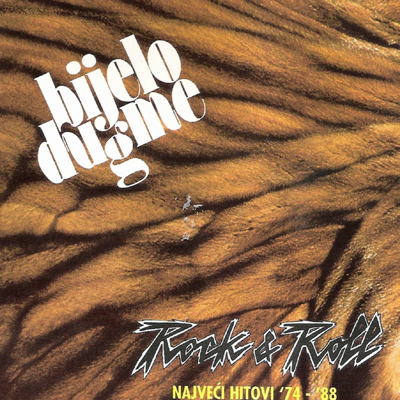 BIJELO DUGME - Rock & Roll - Najveci hitovi `74-`88