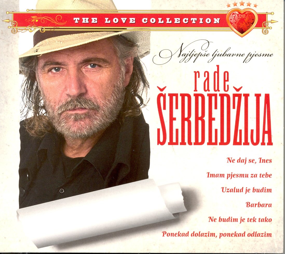 RADE SERBEDZIJA-Najljepse Ljubavne Pjesme