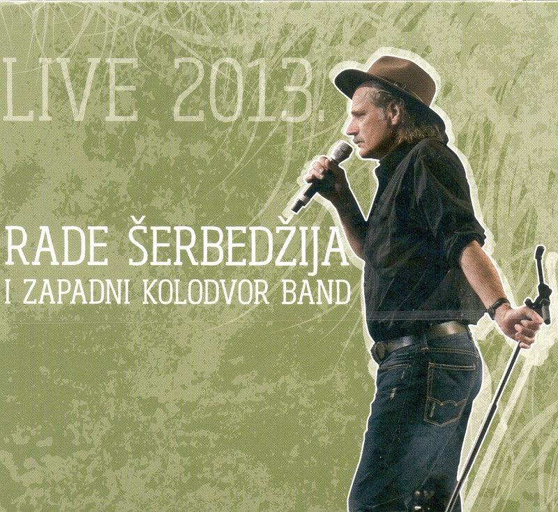 Live 2013 / R. Erbedija I Zapadni Kolodvor Band