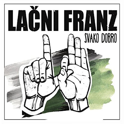 SVAKO DOBRO-LACNI FRANZ