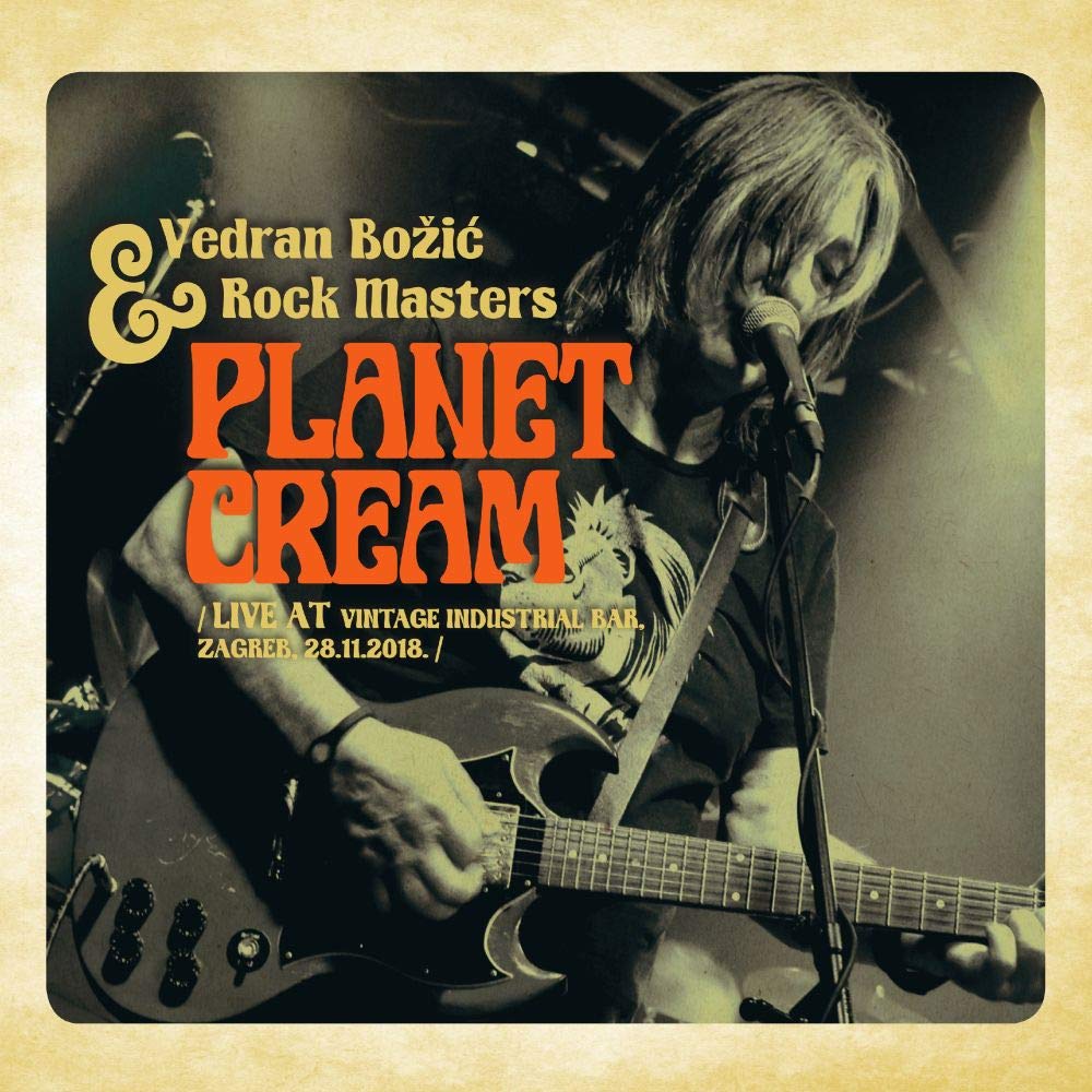 PLANET CREAM-BOZIC, VEDRAN & ROCK MASTERS