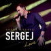 Arena Zagreb Live / Sergej