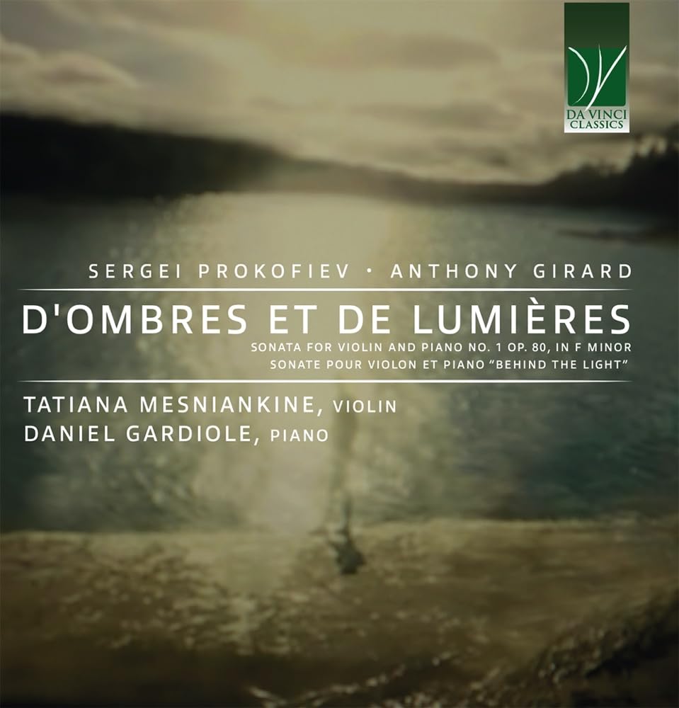 Prokofiev - Girard : D’ombres et de Lumières - Sonates pour Violon et Piano