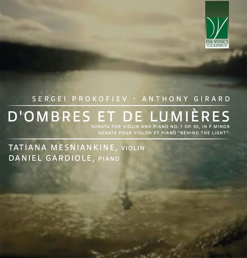 Prokofiev - Girard : D’ombres et de Lumières - Sonates pour Violon et Piano