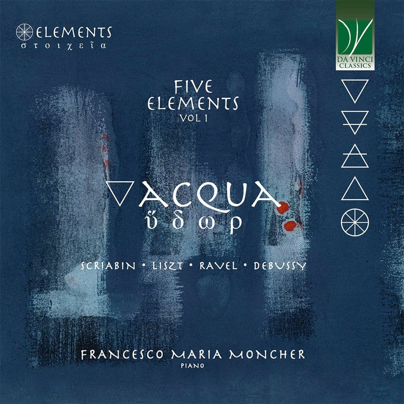 Five Elements Vol. 1: Acqua (music By Scriabin, Liszt