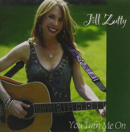 Jill Zutty - You Turn Me On